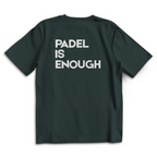 Oversize T-Shirt #PADEL IS ENOUGH